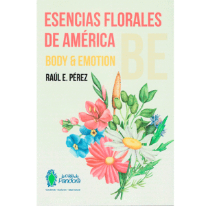 Esencias florales de América - Raúl E. Pérez